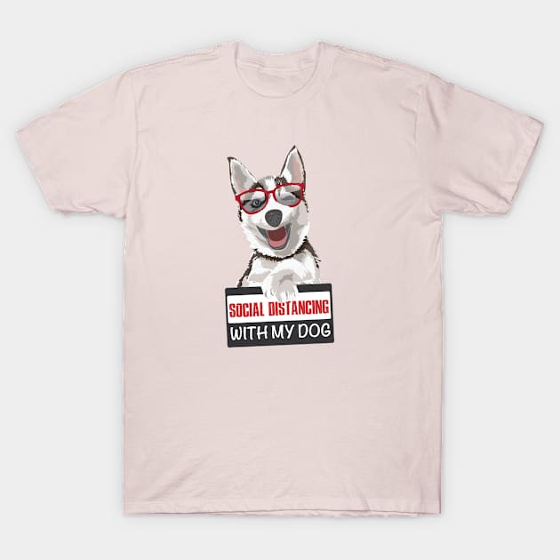 Social Distancing with my Dog T-Shirt by JabsCreative